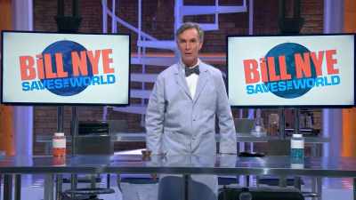 I'm Bill Nye,
and I'm here to save the world. - Bill Nye Saves the World