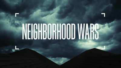 ‐I'm gonna [bleep] stuff
that thing up your ‐‐ - Neighborhood Wars