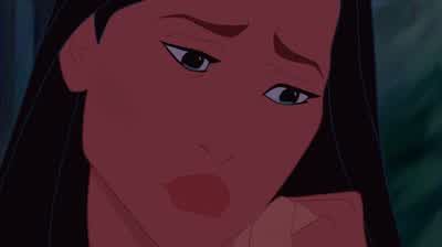 I'm needed here. - Pocahontas
