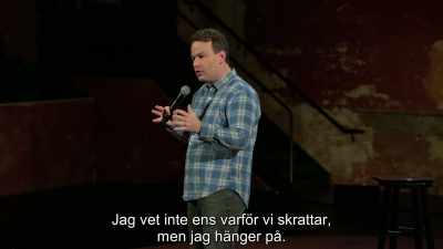 I'm not even sure why we're laughing,
but I'll go with it. - Mike Birbiglia: Thank God for Jokes
