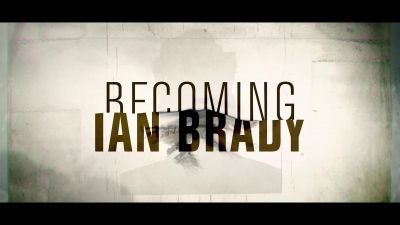 ♪ I'm the violent kind ♪ - Becoming Ian Brady