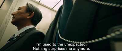 I'm used to the unexpected.
Nothing surprises me anymore. - Shin Ultraman