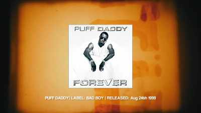 In 1999, Diddy released
the albums, "Forever," - Diddy: Summit to Plummet