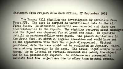In '63, it said that it was a
star-like object at all times - Alien Abduction: Betty and Barney Hill