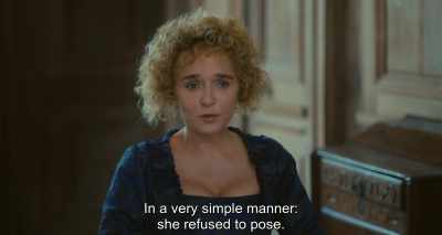 In a very simple manner:
she refused to pose. - Portrait of a Lady on Fire