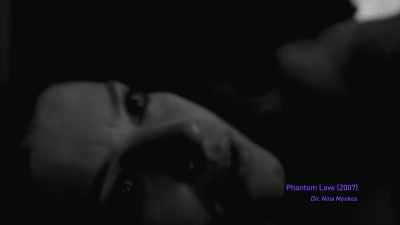 In my own film, "phantom love" - Brainwashed: Sex-Camera-Power