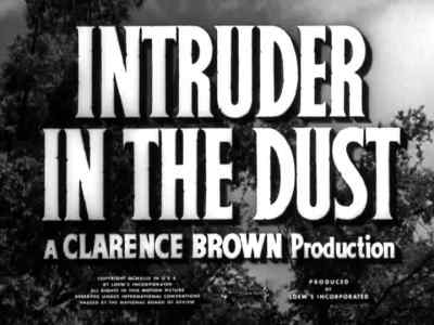 INTRUDER IN THE DUST - Intruder in the Dust