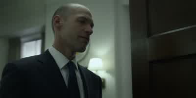 Is he here yet? - House of Cards