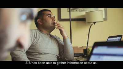 ...ISIS has been able to gather
information about us. - City of Ghosts