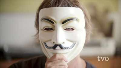 It was a life-changing moment. - The Face of Anonymous