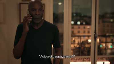 It has a name: "autoerotic asphyxiation." - Irma Vep