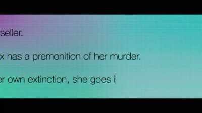It was right up her alley,
callous and sensational. - London Fields