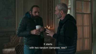It starts with two random Vampires, see? - Irma Vep