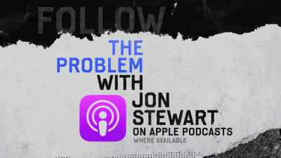 It's available
on all the major podcast platforms. - The Problem With Jon Stewart