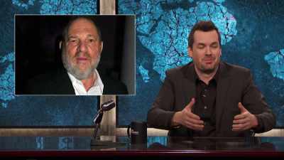IT'S LIKE HARVEY WEINSTEIN'S - The Jim Jefferies Show