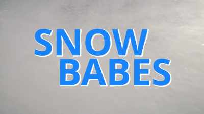 ♫ It's my lucky day, hey, hey - Snow Babes