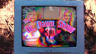 It's the
Dr. Dawn Show in 3D. - Bigfoot or Bust