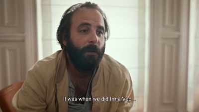 It's when we did "Irma Vep." - Irma Vep