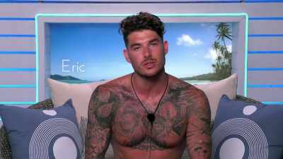 I'VE DEFINITELY DONE WHAT I'VE
COME HERE TO DO AND TRADE TRUE - Love Island