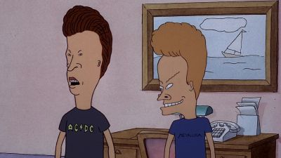 I've got a better deal for you - Beavis and Butt Head Do America