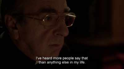 I've heard more people say that
than anything else in my life. - The Young Pope