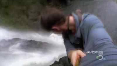 I'VE JUST REACHED THAT LEDGE
UNDER ME. - Man vs. Wild
