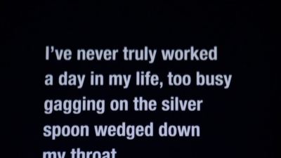 I've never truly worked
a day in my life. - Smallville