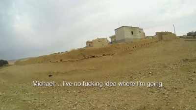 I've no fucking idea where I'm going. - Heval