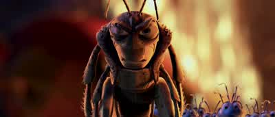 I've seen these ants do great things. - A Bug's Life