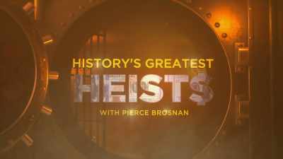 [jazzy music] - History's Greatest Heists with Pierce Brosnan
