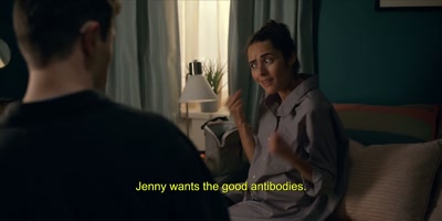Jenny wants the good antibodies. - Accused