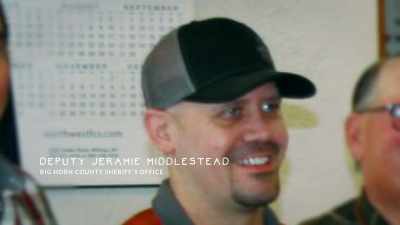 Jeramie Middlestead
took the initial police report - Murder in Big Horn