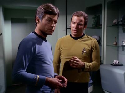 Jim, I think we'd better run
a complete physical on you. - Star Trek