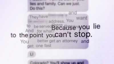 John sent nasty
text messages to me. - Dirty John, The Dirty Truth