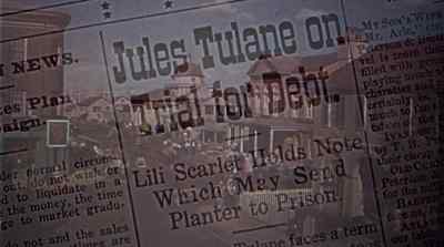 Jules Tulane on trial for debt. - Duel on the Mississippi