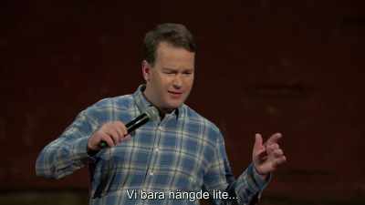 Just chillin'. No, I had a-- - Mike Birbiglia: Thank God for Jokes