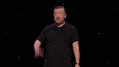 Just go along and go,
"There's £2,000." "See you tomorrow." - Ricky Gervais: SuperNature