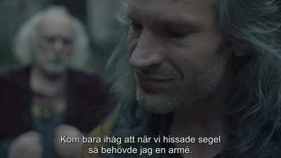 Just remember that when we
set sail, I needed an army. - Dragonheart: Battle for the Heartfire