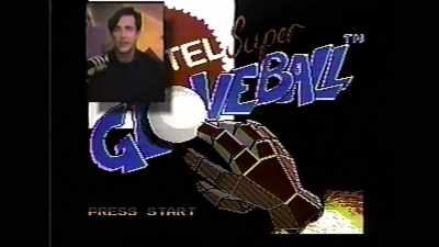 Keep doing that
until you get the “Super Ball.” - The Power of Glove