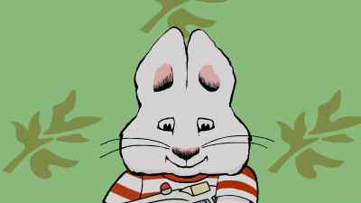 KIDS:
Max and Ruby! - Max and Ruby