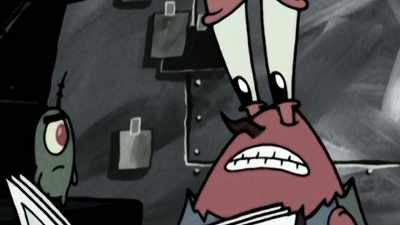 Krabs chalked the incident
up to a seaweed overdose - SpongeBob DocuPants