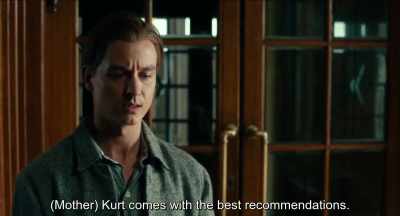 Kurt comes with
the best recommendations.
. - Never Look Away