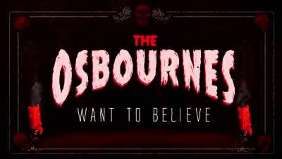 [laughing maniacally] - The Osbournes Want to Believe
