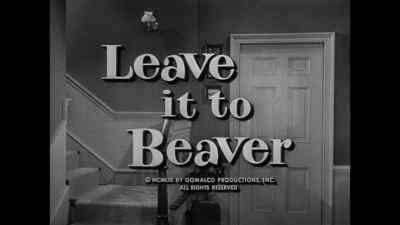 Leave it to Beaver, - Leave It to Beaver