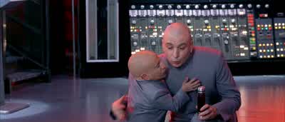 Dr EvilLet me make you a deal alI rightYou get the mojo you keep your moneyand I'll get your babyRightSINGlNG I want my baby back baby back baby back ribsI want my baby back baby back baby back ribsExcuse meChili baby back ribs - Austin Powers: The Spy Who Shagged Me