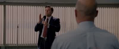 Let me tell you something. - The Wolf of Wall Street