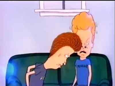 Let's beat it. - Beavis and Butt-head