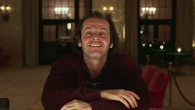 Hi LloydA little slow tonight isn't itYes it is Mr Torrance - The Shining