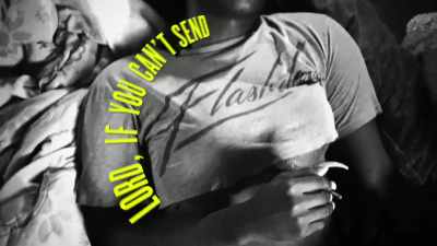 ♪ Lord, if you can't
send me no woman ♪ - Kokomo City