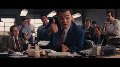 You know what... - The Wolf of Wall Street